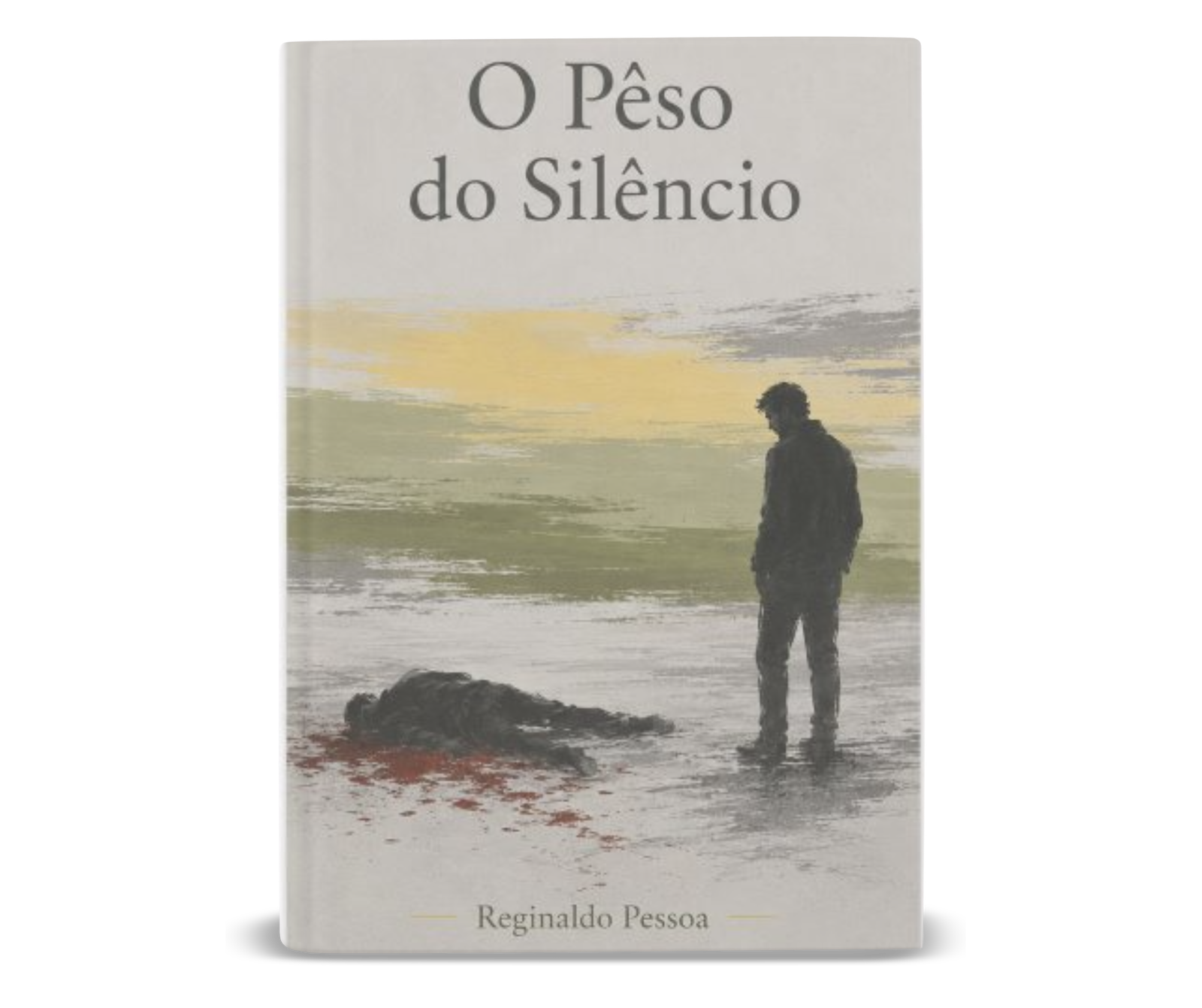 O Peso do Silêncio — Reginaldo Pessoa